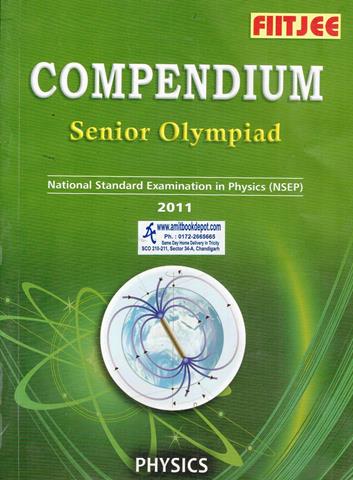 Classroom Notes Compendium Senior Olympiad Physics (OLD)